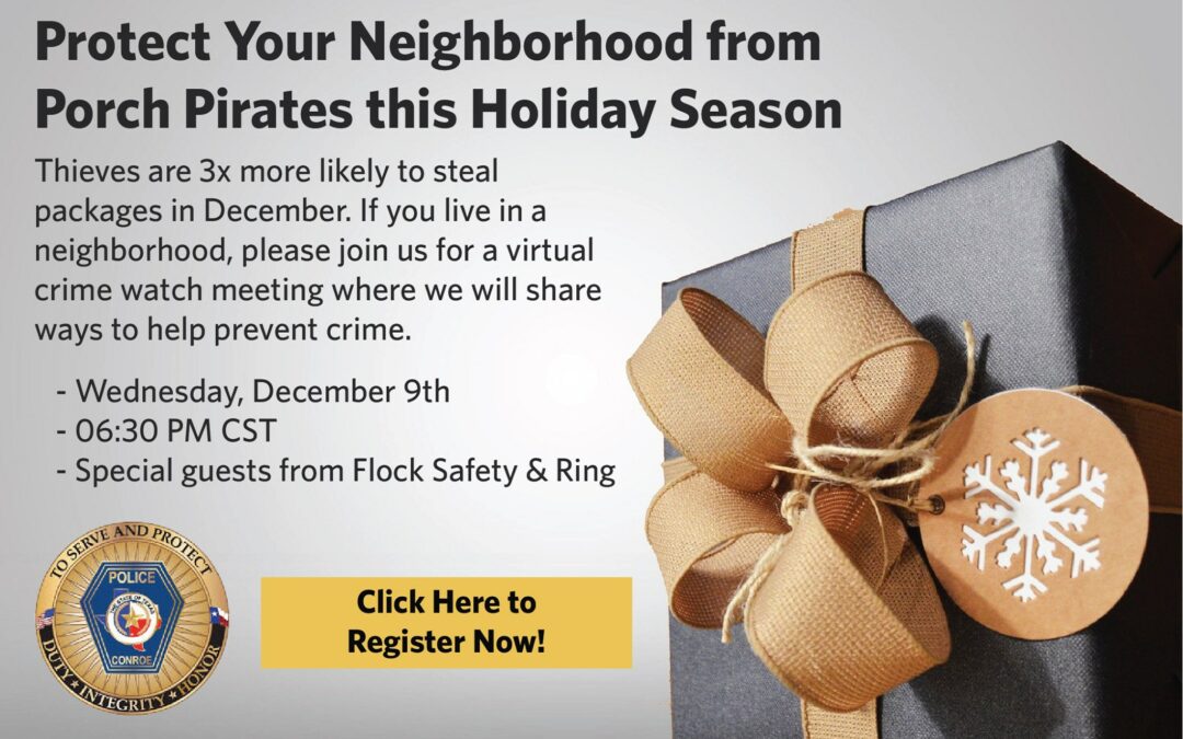 Conroe PD Hosting Zoom Webinar to Discuss Holiday Crime Prevention 
